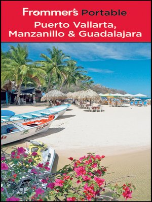 cover image of Frommer's Portable Puerto Vallarta, Manzanillo and Guadalajara